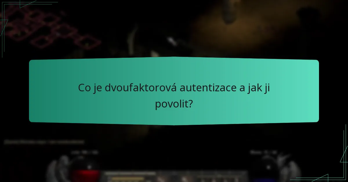 Jak mohu zabezpečit svůj účet Battle.Net?