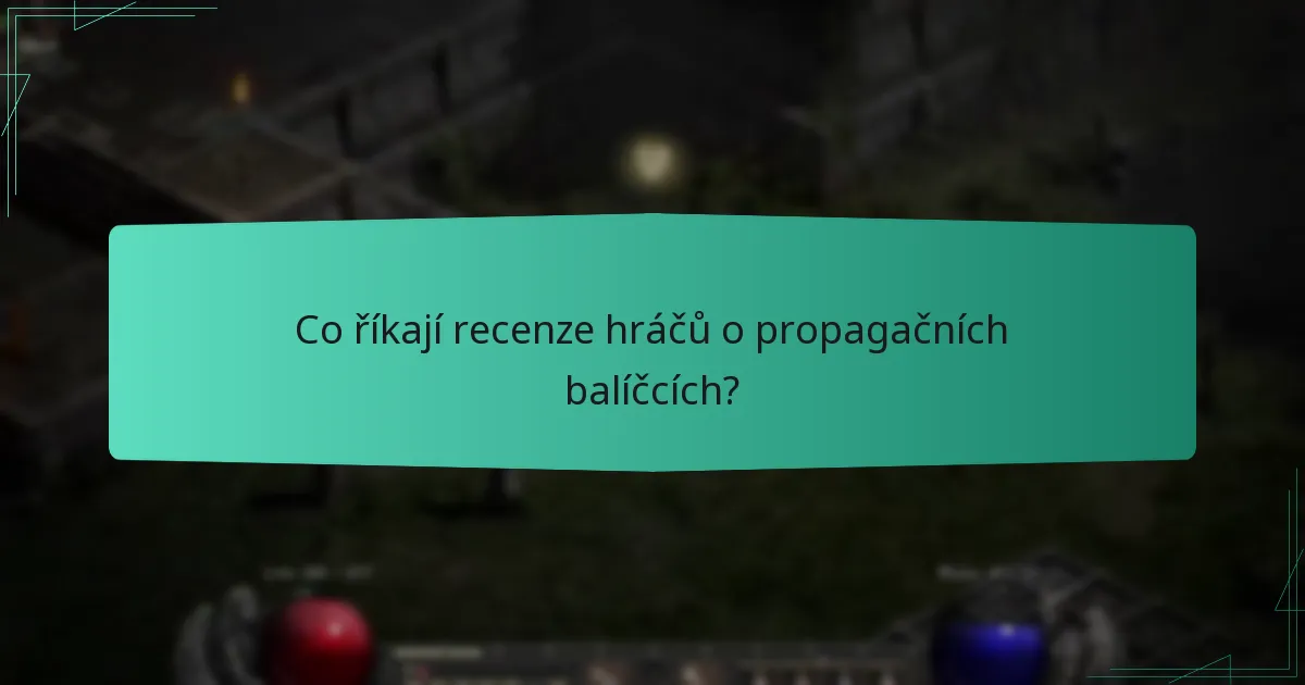 Co říkají recenze hráčů o propagačních balíčcích?