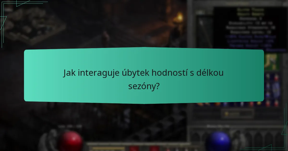Jak interaguje úbytek hodností s délkou sezóny?