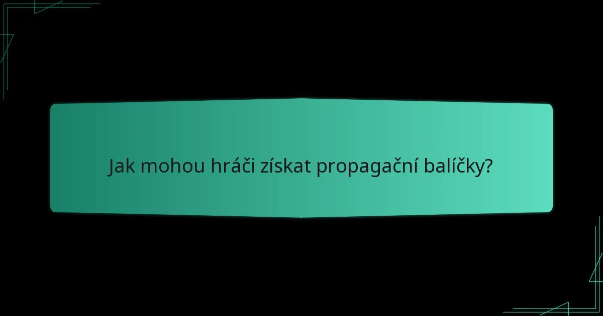 Kdy jsou propagační balíčky k dispozici?