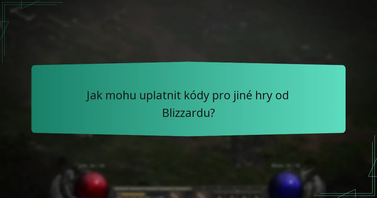 Jaké běžné problémy mohou nastat během redemce kódů?