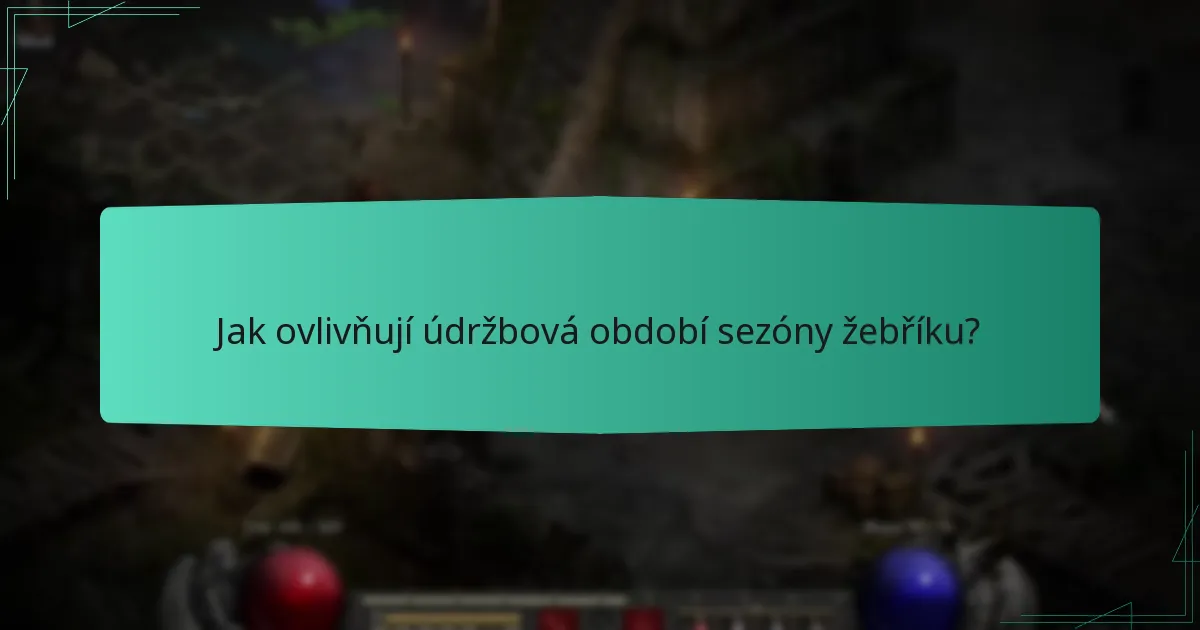 Jak ovlivňují údržbová období sezóny žebříku?