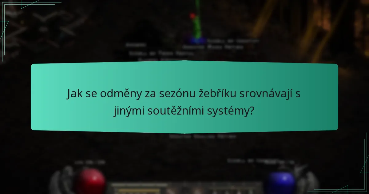 Jak se odměny za sezónu žebříku srovnávají s jinými soutěžními systémy?
