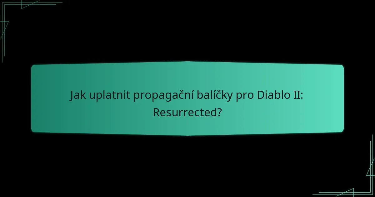 Jak propagační balíčky zlepšují hratelnost?