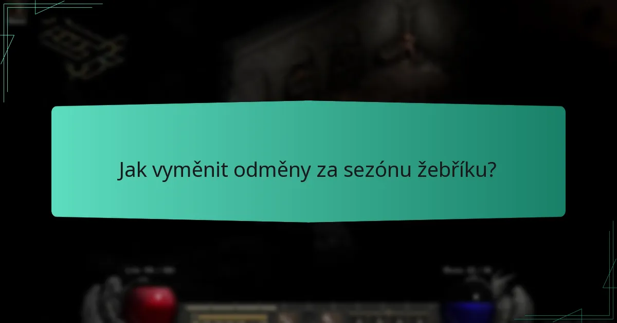Jak vyměnit odměny za sezónu žebříku?