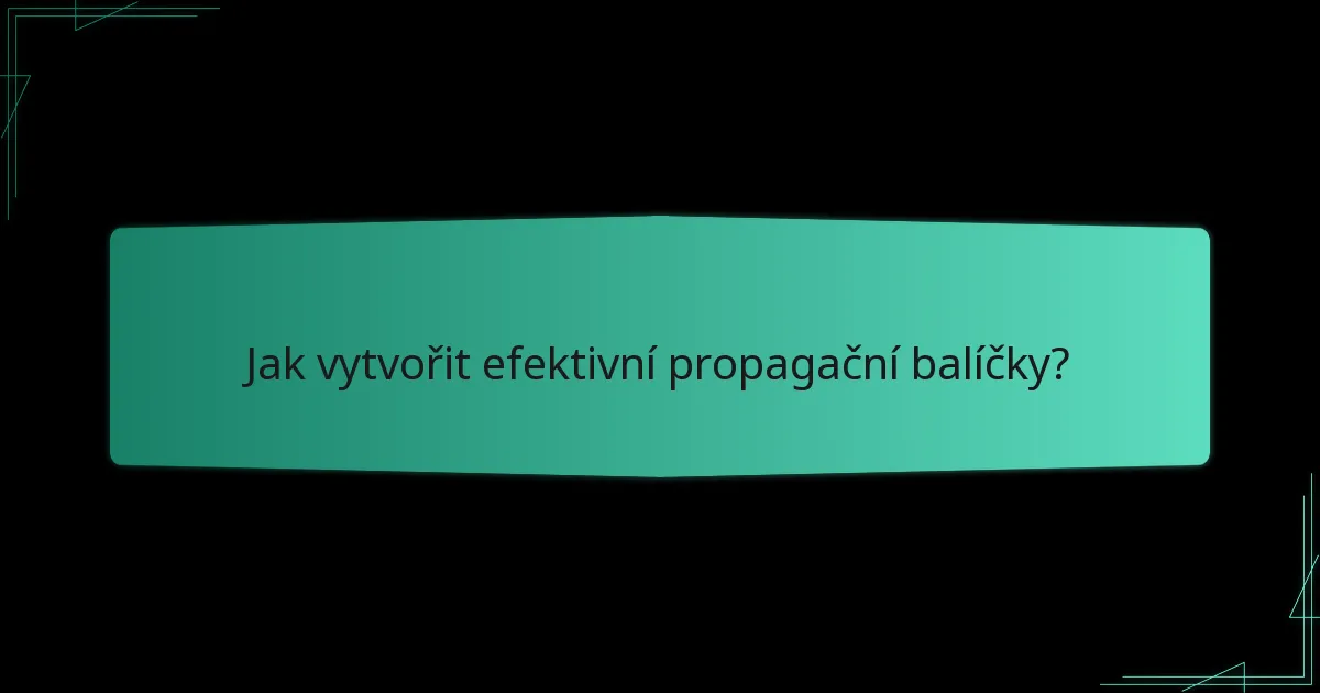 Jaké jsou nevýhody propagačních balíčků?