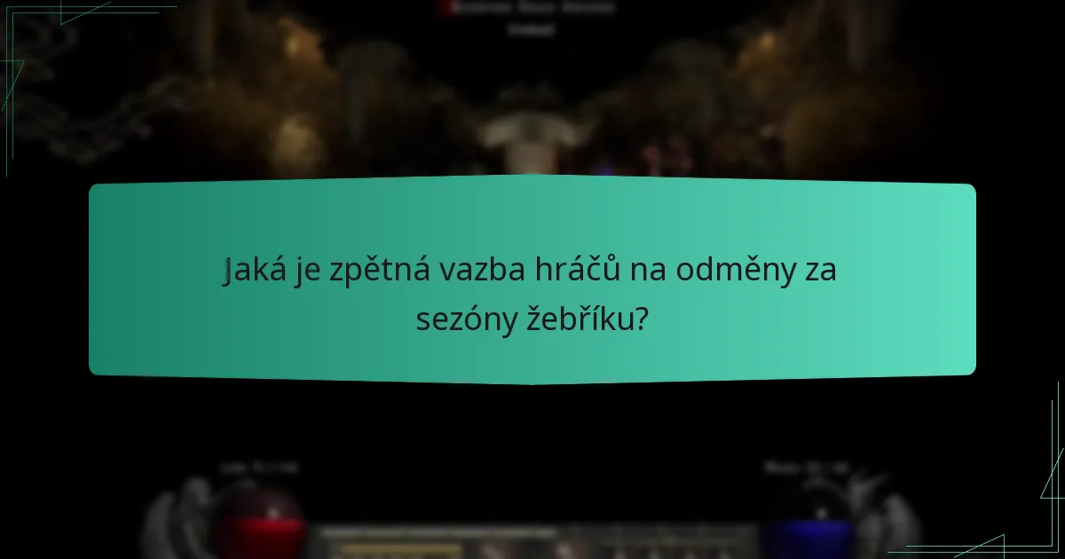 Jaká je zpětná vazba hráčů na odměny za sezóny žebříku?