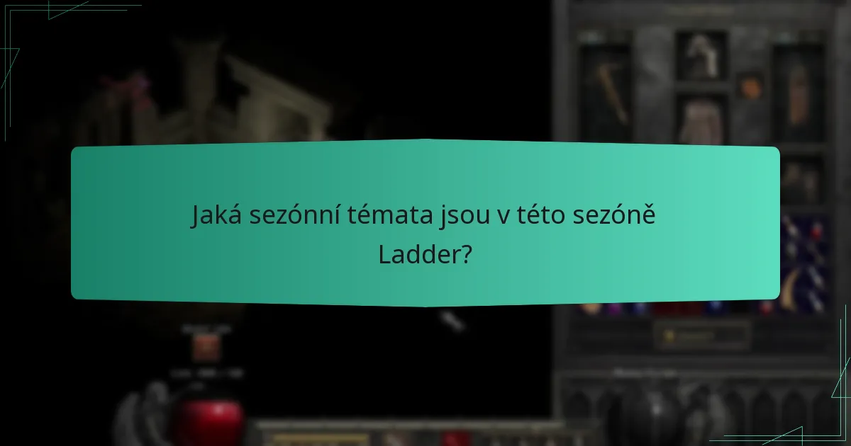 Jak se mohou hráči účastnit akcí sezóny Ladder?