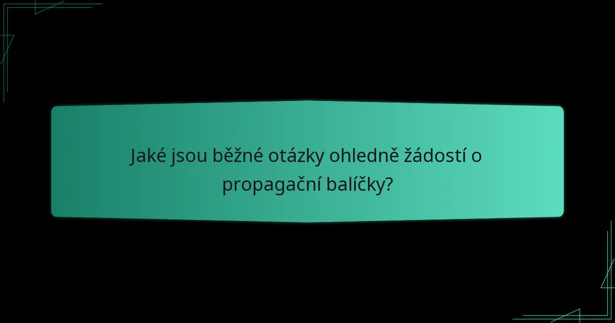 Jaké jsou termíny pro uplatnění propagačních balíčků?