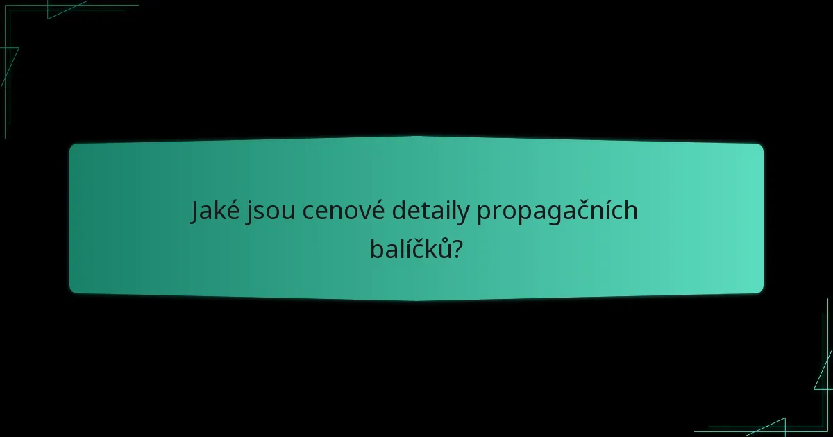 Jaké jsou cenové detaily propagačních balíčků?