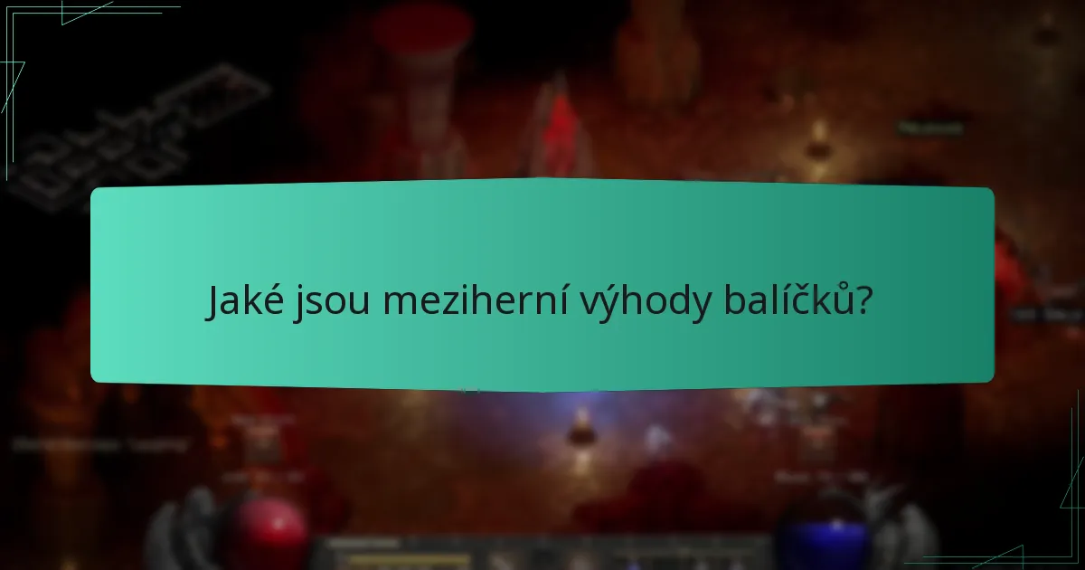 Jaké jsou meziherní výhody balíčků?