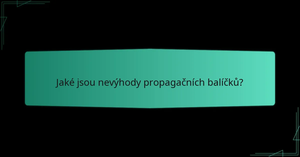 Jak vytvořit efektivní propagační balíčky?