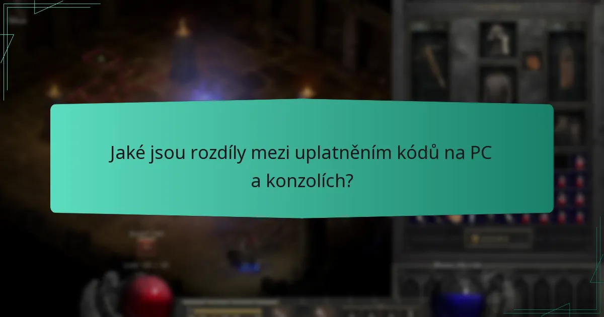Jaké jsou rozdíly mezi uplatněním kódů na PC a konzolích?