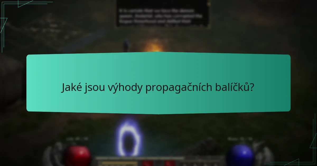 Jaké jsou výhody propagačních balíčků?