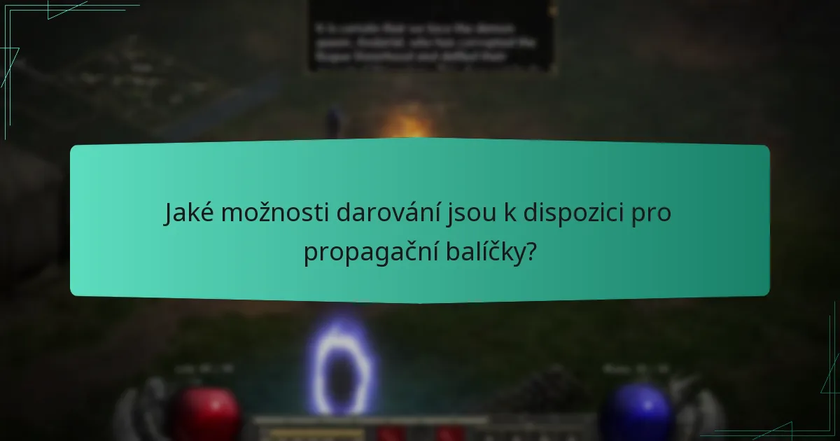 Jaké možnosti darování jsou k dispozici pro propagační balíčky?