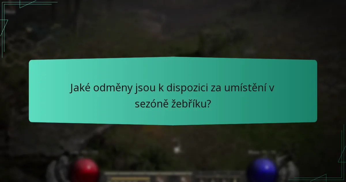 Jaké odměny jsou k dispozici za umístění v sezóně žebříku?