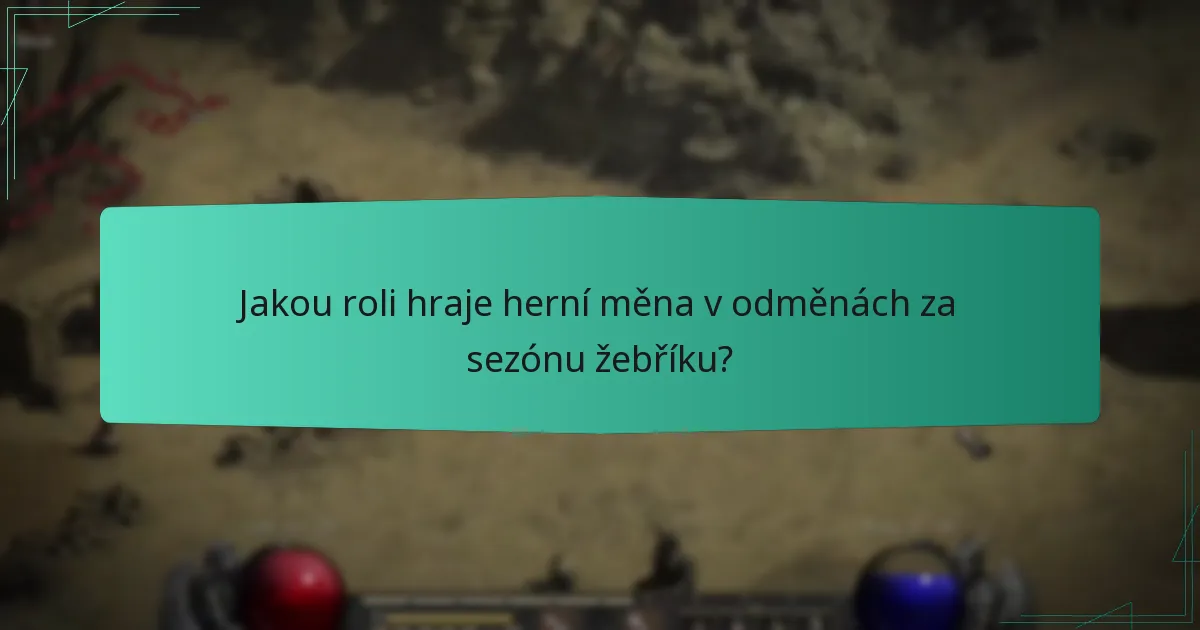 Jakou roli hraje herní měna v odměnách za sezónu žebříku?