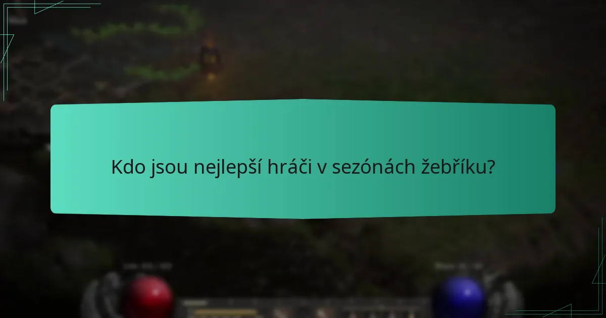 Kdo jsou nejlepší hráči v sezónách žebříku?